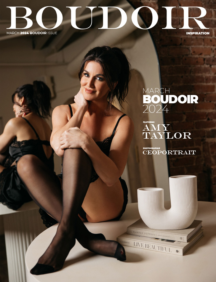 Boudoir Inspiration March 2024 Boudoir Issue