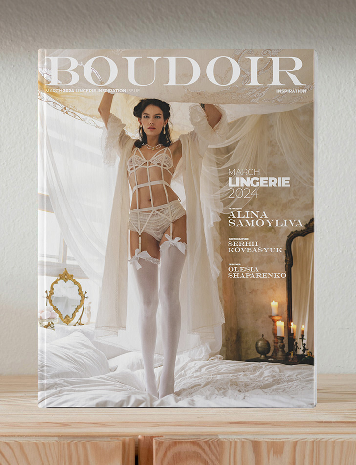Boudoir Inspiration March 2024 Lingerie Inspiration Issue