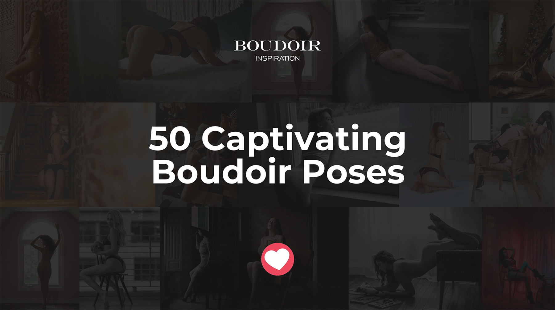 50 Boudoir Poses: A Comprehensive Guide Boudoir Photography